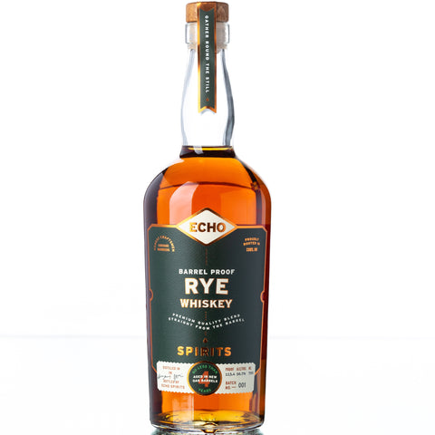 Echo Spirits Distilling Co. Barrel Proof Rye Whiskey